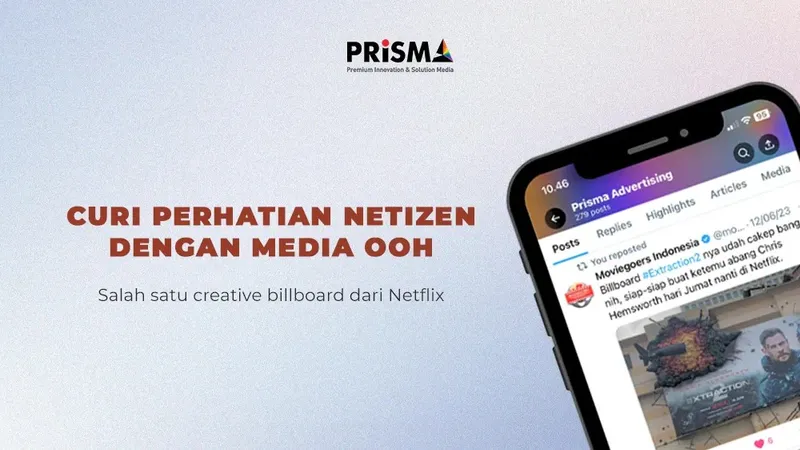 Curi Perhatian Netizen dengan Media OOH