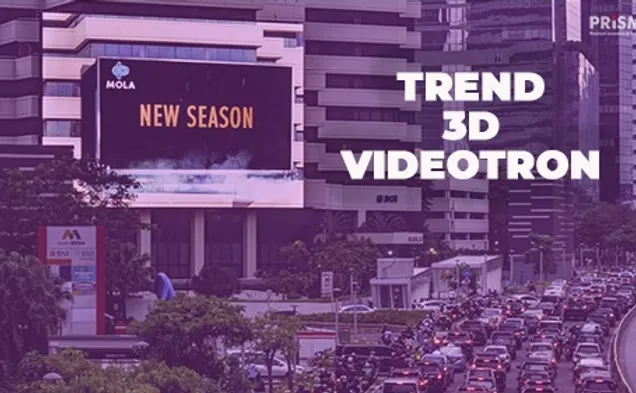 Trend 3D Animasi DOOH